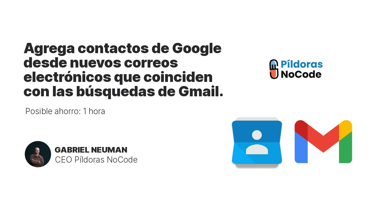 Agrega contactos de Google desde nuevos correos electrónicos que coinciden con las búsquedas de Gmail.