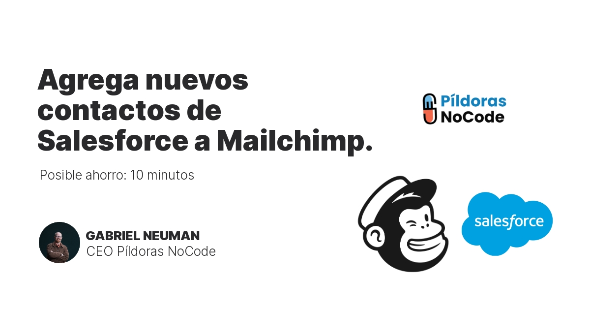 Agrega nuevos contactos de Salesforce a Mailchimp.