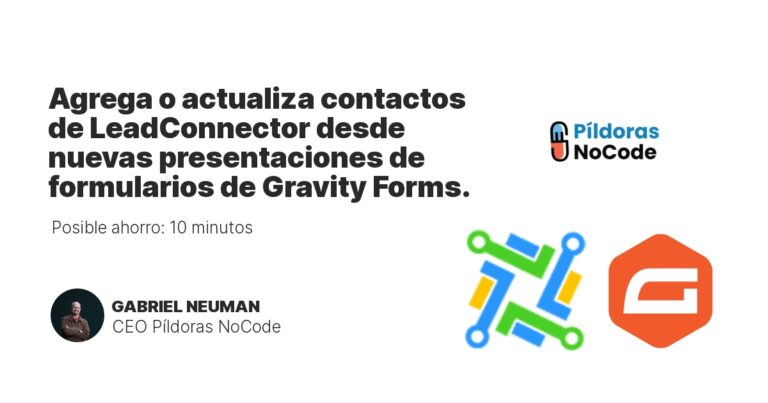 Agrega o actualiza contactos de LeadConnector desde nuevas presentaciones de formularios de Gravity Forms.