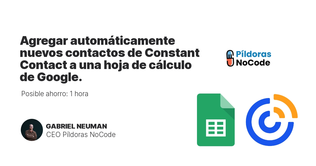 Agregar automáticamente nuevos contactos de Constant Contact a una hoja de cálculo de Google.