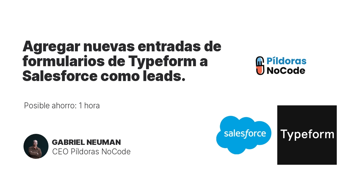 Agregar nuevas entradas de formularios de Typeform a Salesforce como leads.