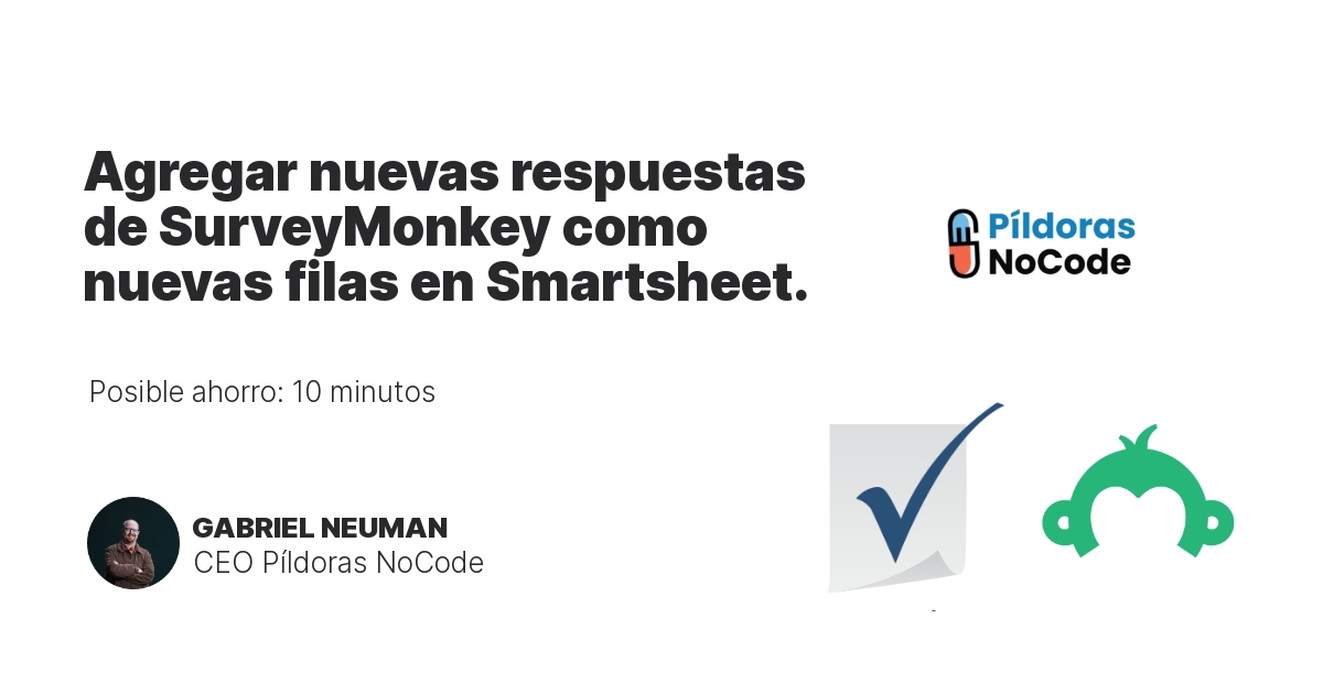 Agregar nuevas respuestas de SurveyMonkey como nuevas filas en Smartsheet.