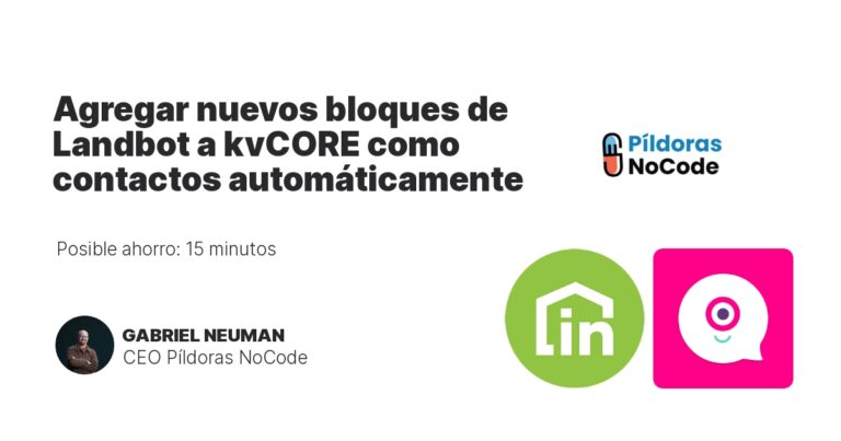 Agregar nuevos bloques de Landbot a kvCORE como contactos automáticamente