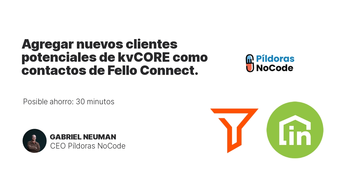 Agregar nuevos clientes potenciales de kvCORE como contactos de Fello Connect.