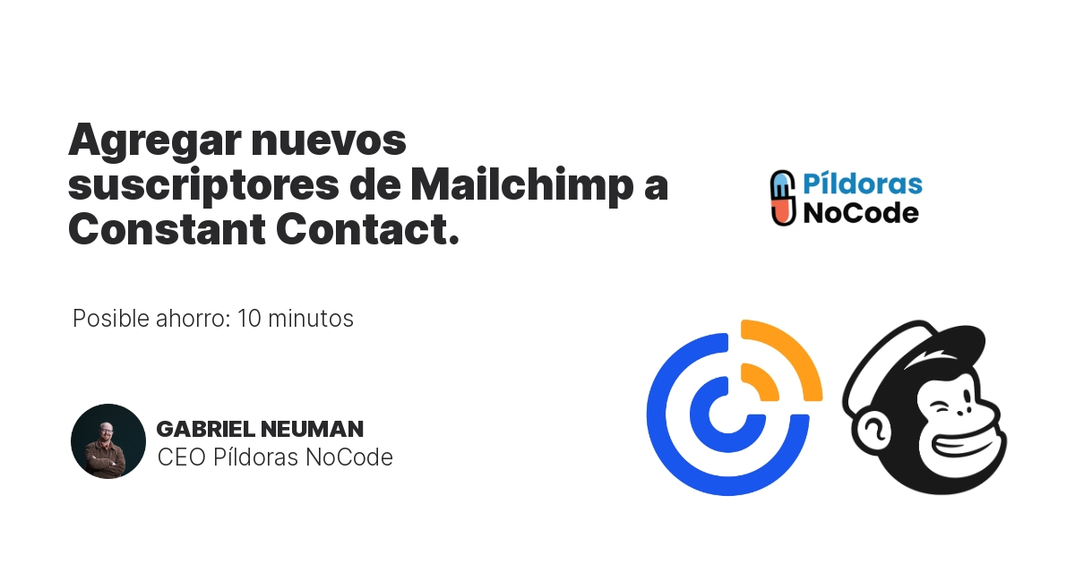 Agregar nuevos suscriptores de Mailchimp a Constant Contact.