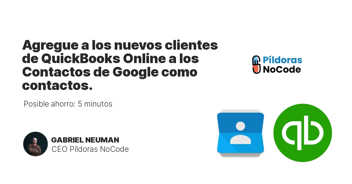 Agregue a los nuevos clientes de QuickBooks Online a los Contactos de Google como contactos.