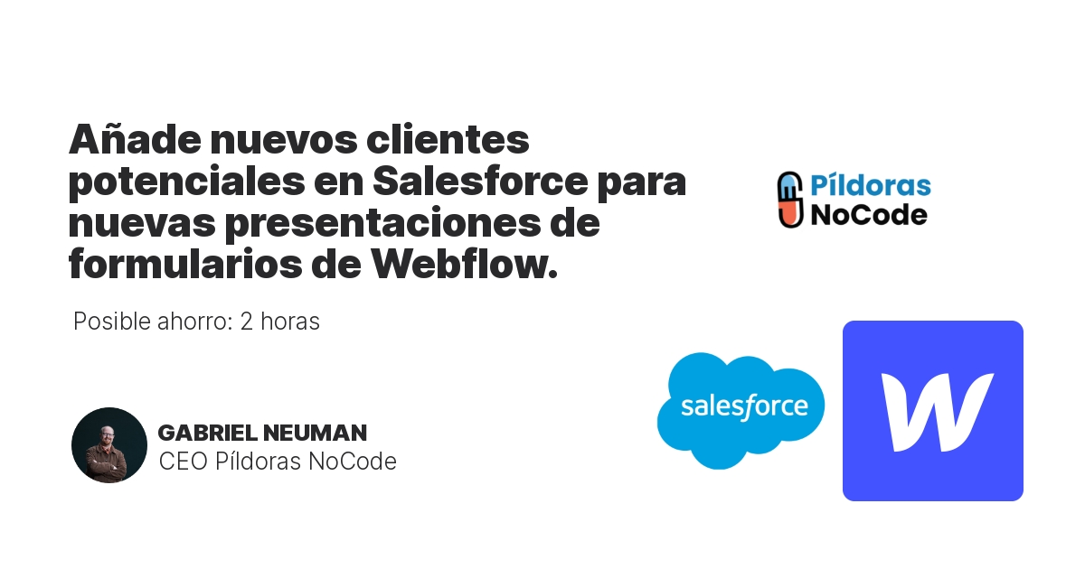 Añade nuevos clientes potenciales en Salesforce para nuevas presentaciones de formularios de Webflow.