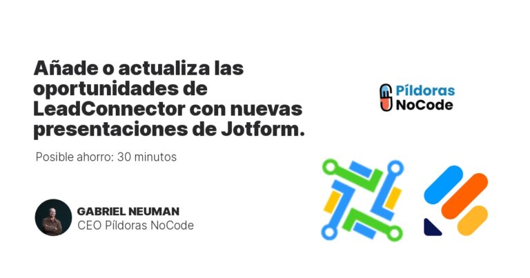 Añade o actualiza las oportunidades de LeadConnector con nuevas presentaciones de Jotform.