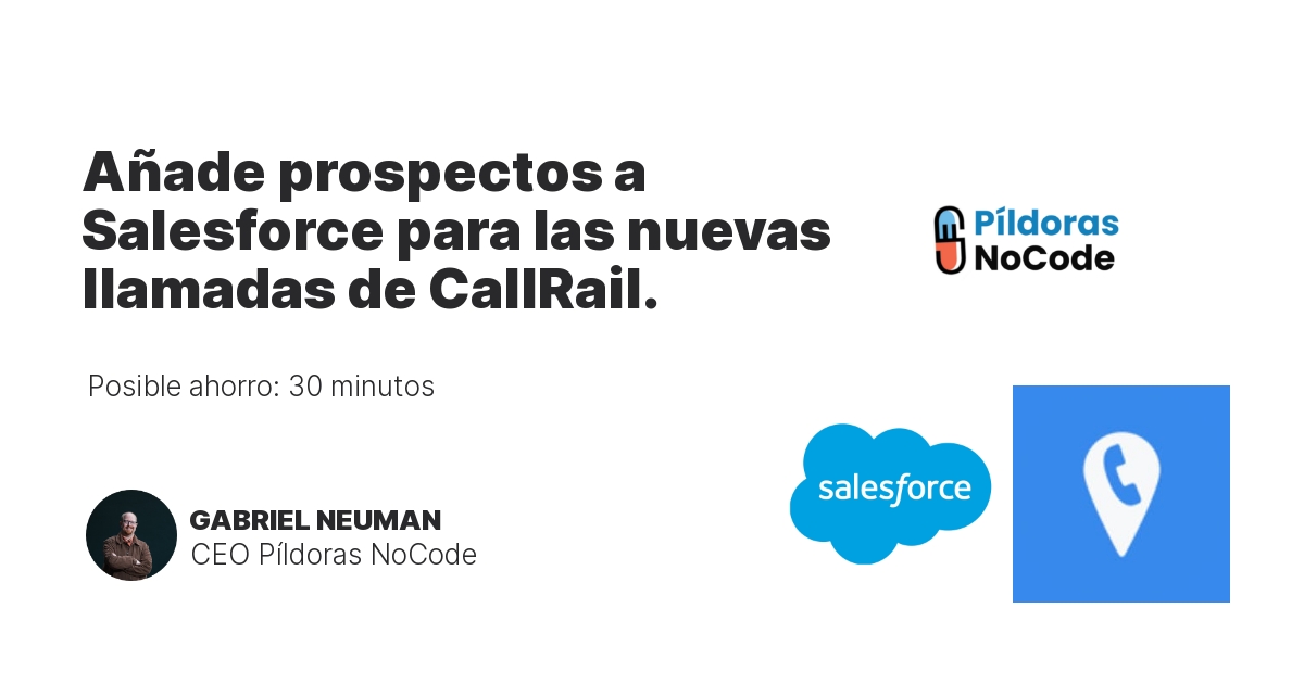 Añade prospectos a Salesforce para las nuevas llamadas de CallRail.