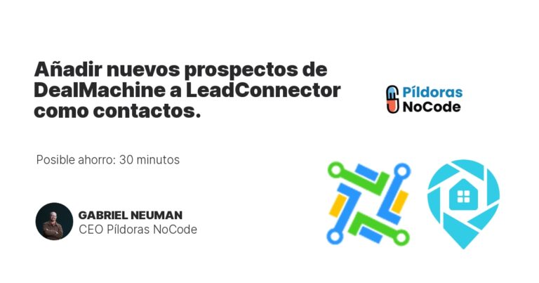 Añadir nuevos prospectos de DealMachine a LeadConnector como contactos.