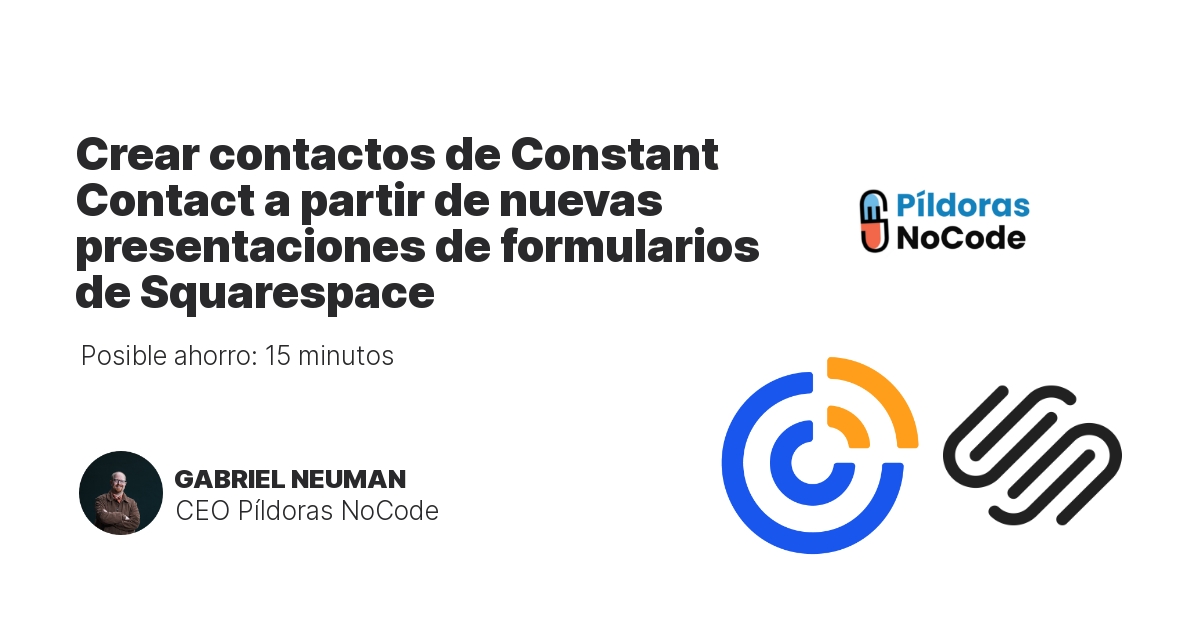 Crear contactos de Constant Contact a partir de nuevas presentaciones de formularios de Squarespace