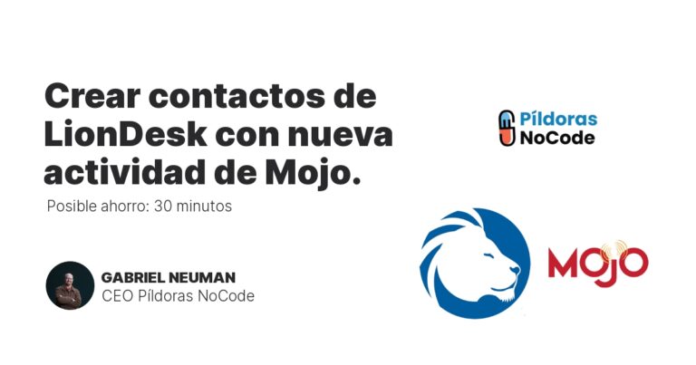 Crear contactos de LionDesk con nueva actividad de Mojo.