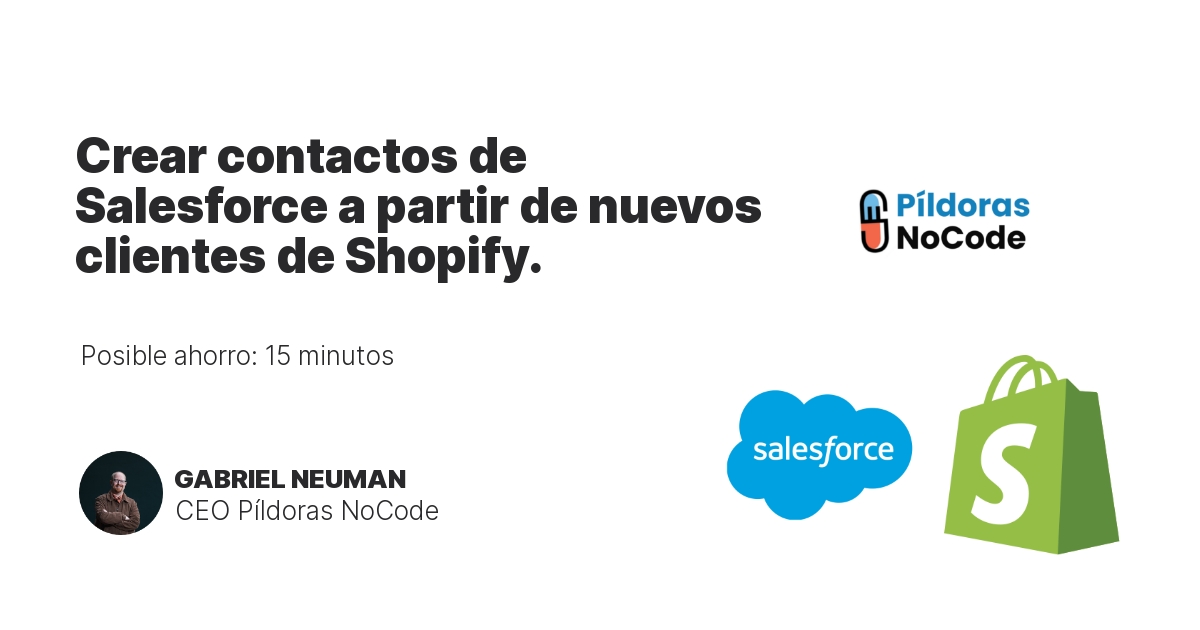 Crear contactos de Salesforce a partir de nuevos clientes de Shopify.