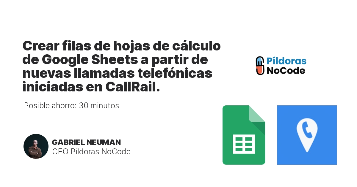 Crear filas de hojas de cálculo de Google Sheets a partir de nuevas llamadas telefónicas iniciadas en CallRail.