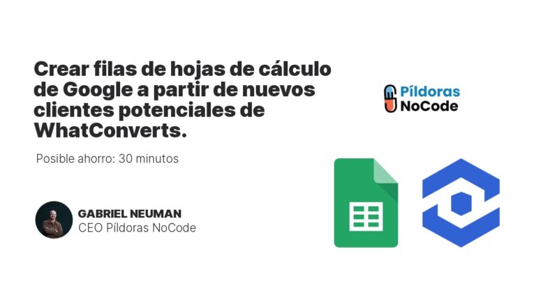 Crear filas de hojas de cálculo de Google a partir de nuevos clientes potenciales de WhatConverts.