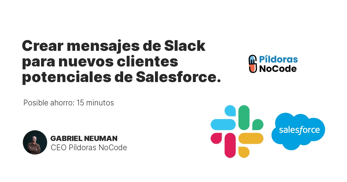 Crear mensajes de Slack para nuevos clientes potenciales de Salesforce.