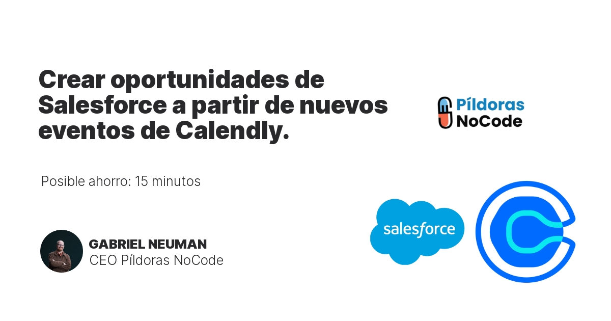 Crear oportunidades de Salesforce a partir de nuevos eventos de Calendly.