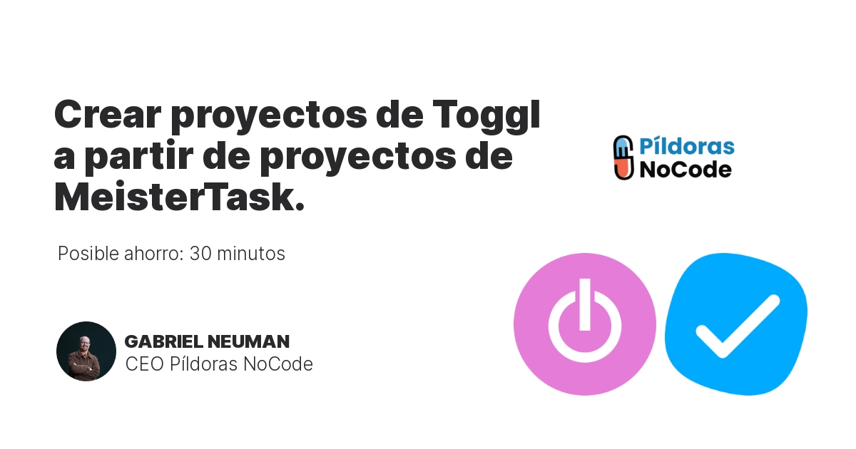 Crear proyectos de Toggl a partir de proyectos de MeisterTask.
