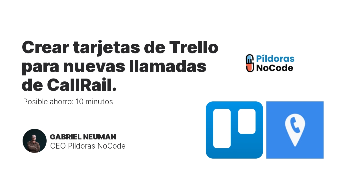 Crear tarjetas de Trello para nuevas llamadas de CallRail.