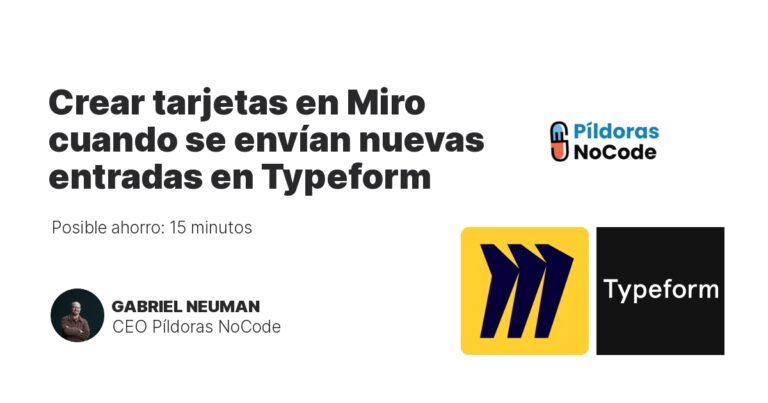 Crear tarjetas en Miro cuando se envían nuevas entradas en Typeform