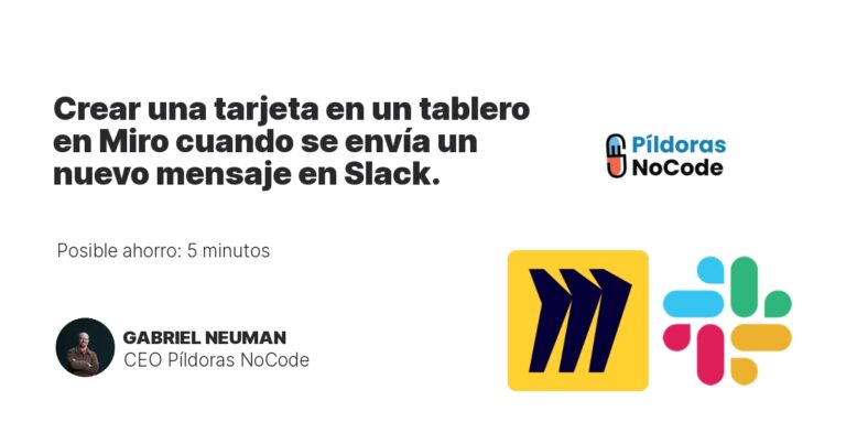 Crear una tarjeta en un tablero en Miro cuando se envía un nuevo mensaje en Slack.