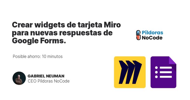 Crear widgets de tarjeta Miro para nuevas respuestas de Google Forms.