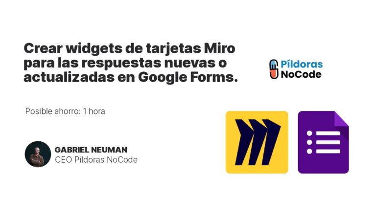 Crear widgets de tarjetas Miro para las respuestas nuevas o actualizadas en Google Forms.