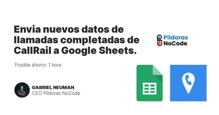 Envia nuevos datos de llamadas completadas de CallRail a Google Sheets.