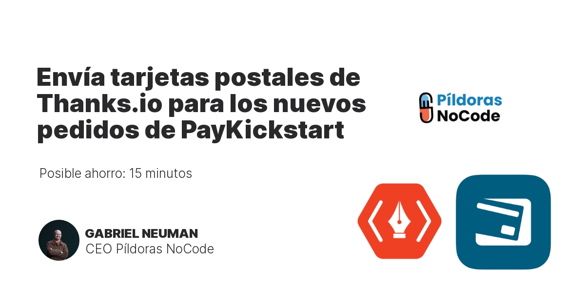 Envía tarjetas postales de Thanks.io para los nuevos pedidos de PayKickstart