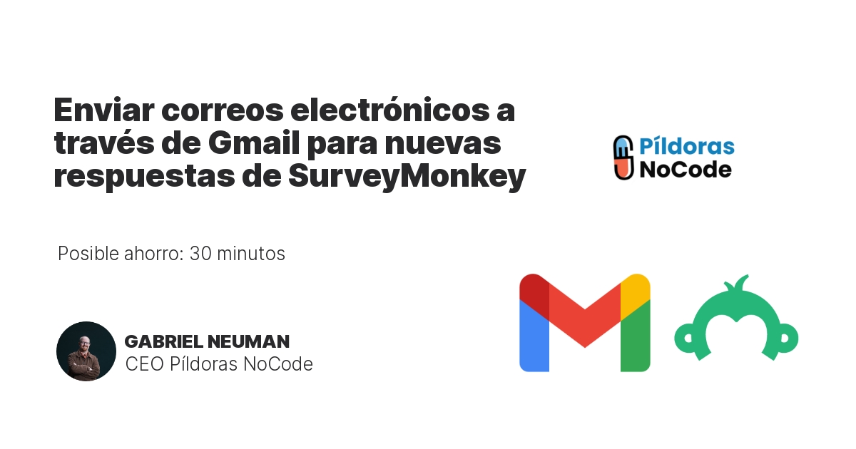 Enviar correos electrónicos a través de Gmail para nuevas respuestas de SurveyMonkey