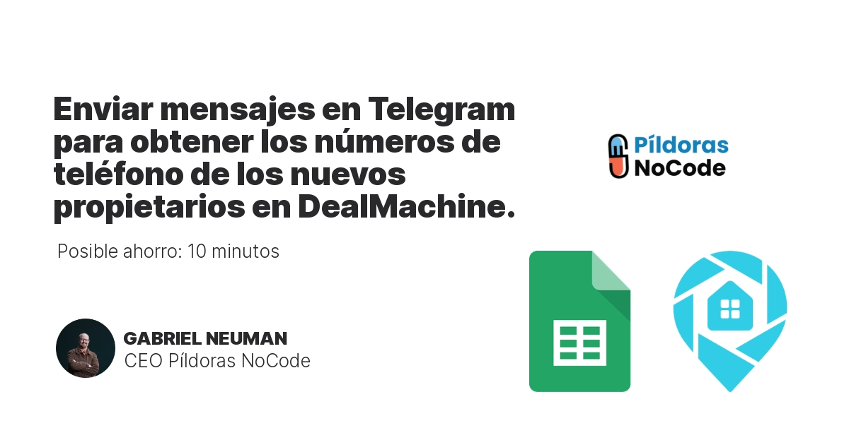 Enviar mensajes en Telegram para obtener los números de teléfono de los nuevos propietarios en DealMachine.