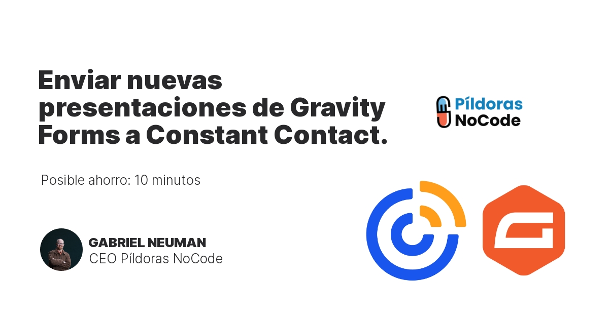 Enviar nuevas presentaciones de Gravity Forms a Constant Contact.