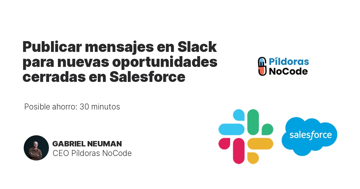 Publicar mensajes en Slack para nuevas oportunidades cerradas en Salesforce