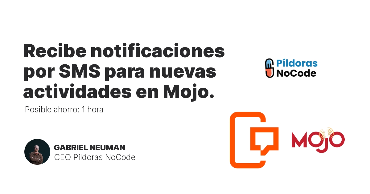 Recibe notificaciones por SMS para nuevas actividades en Mojo.