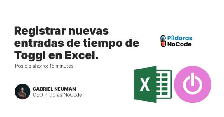 Registrar nuevas entradas de tiempo de Toggl en Excel.